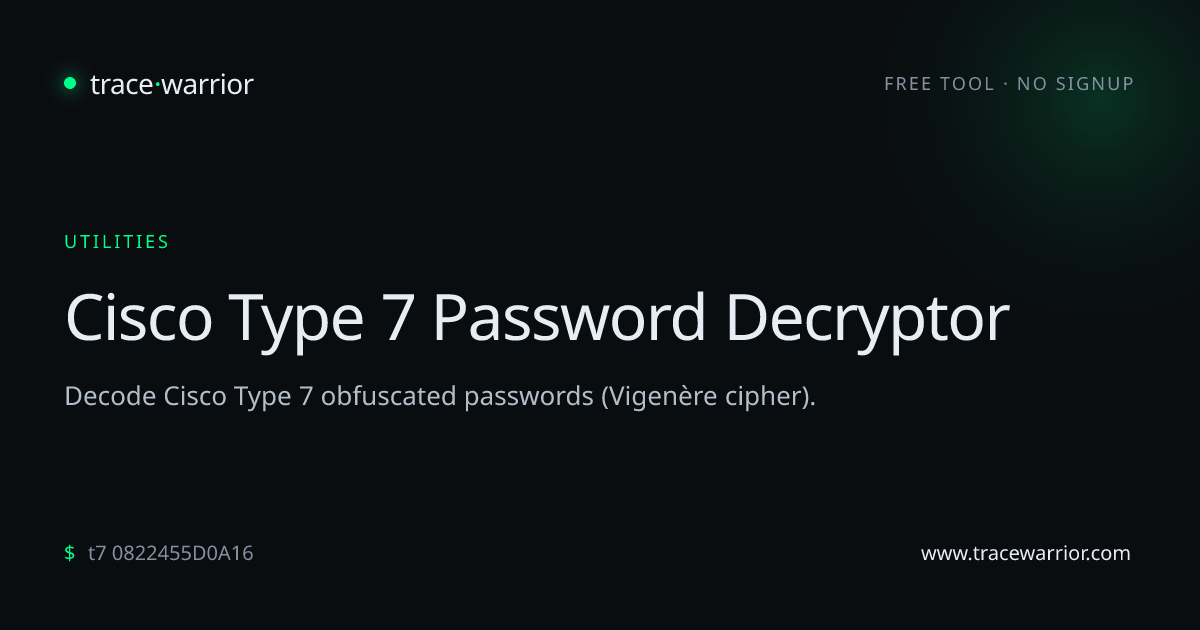 Cisco Type 7 Password Decryptor · Trace Warrior